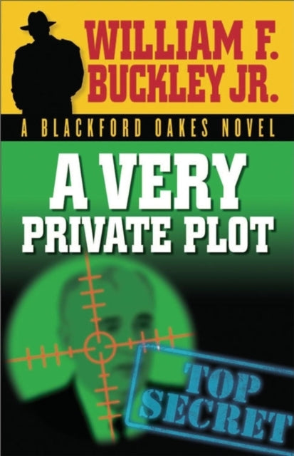 Book cover of: Very Private Plot. By: William F. Buckley