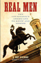 Book cover of: Real Men. By: R. Cort Kirkwood