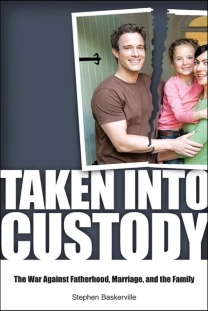 Book cover of: Taken Into Custody. By: Stephen Baskerville
