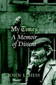Book cover of: My Times. By: John L. Hess