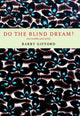 Book cover of: Do The Blind Dream?