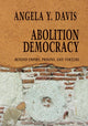 Book cover of: Abolition Democracy - Open Media Series. By: Angela Y. Davis