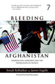 Book cover of: Bleeding Afghanistan. By: Sonali Kolhatkar