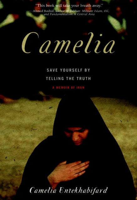 Book cover of: Camelia. By: Camelia Entekhabifard