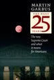 Book cover of: Next 25 Years. By: Martin Garbus