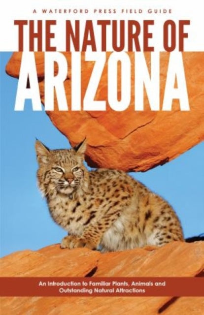 Book cover of: Nature of Arizona. By: James Kavanagh