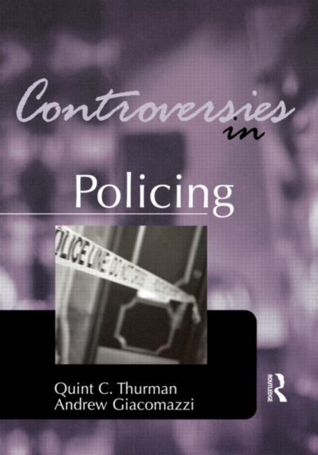 Book cover of: Controversies in Policing
