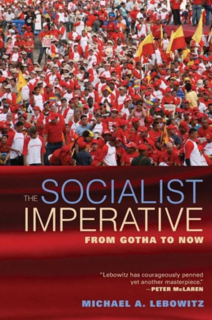 Book cover of: Socialist Imperative. By: Michael A. Lebowitz