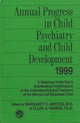 Book cover of: Annual Progress in Child Psychiatry and Child Development 1999. By: Margare Hertzig
