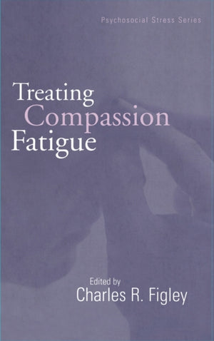 Treating Compassion Fatigue