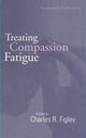 Book cover of: Treating Compassion Fatigue. By: Charles Figley