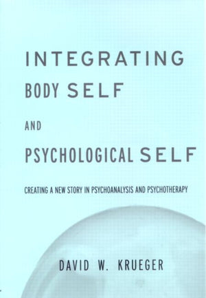 Integrating Body Self & Psychological Self