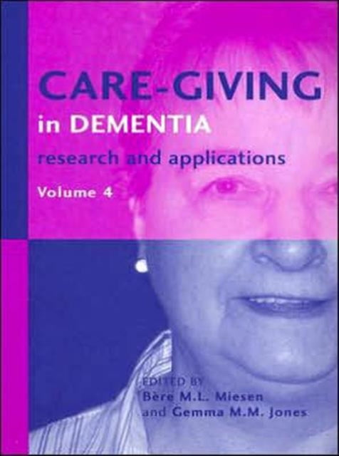 Book cover of: Care-Giving in Dementia. By: Bere M. Miesen