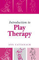 Book cover of: Introduction to Play Therapy