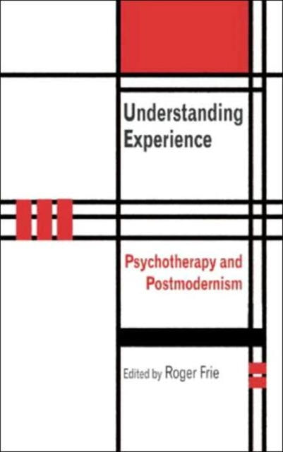 Book cover of: Understanding Experience. By: Roger Frie