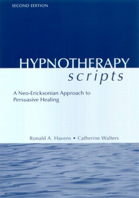 Book cover of: Hypnotherapy Scripts. By: Ronald A. Havens