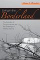 Book cover of: Living in the Borderland