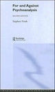 Book cover of: For and Against Psychoanalysis