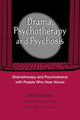 Book cover of: Drama, Psychotherapy and Psychosis