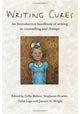 Book cover of: Writing Cures. By: Gillie Bolton