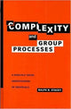 Book cover of: Complexity and Group Processes