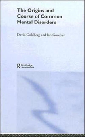 Origins and Course of Common Mental Disorders