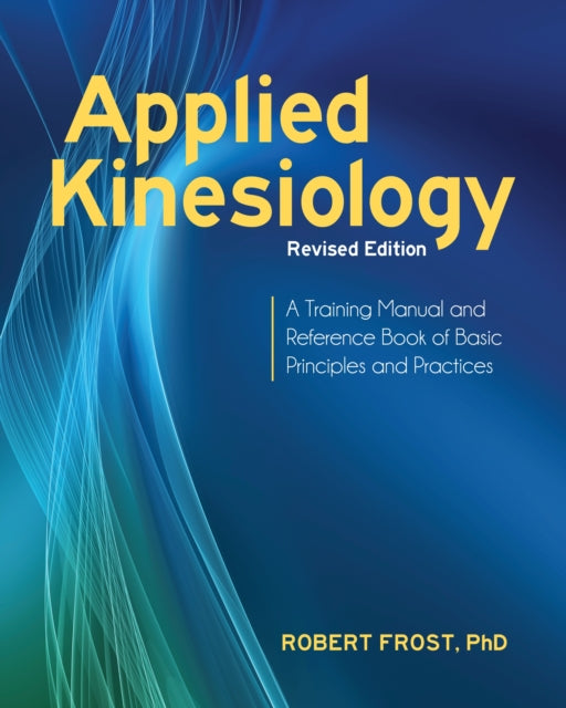 Book cover of: Applied Kinesiology, Revised Edition