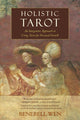 Book cover of: Holistic Tarot. By: Benebell Wen