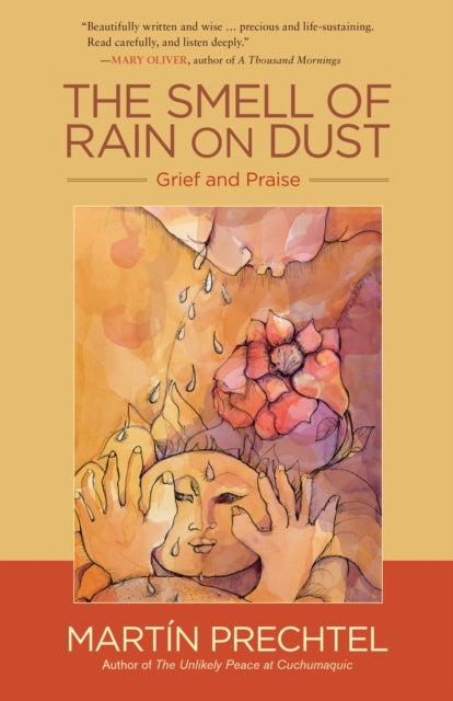Book cover of: Smell of Rain on Dust. By: Martín Prechtel