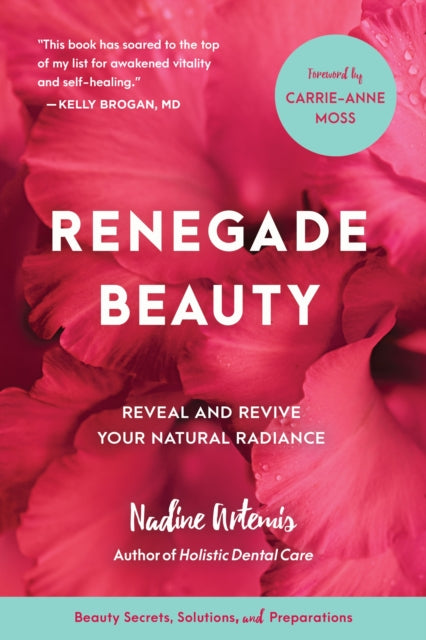 Book cover of: Renegade Beauty. By: Nadine Artemis