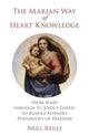 Book cover of: Marian Way of Heart Knowledge. By: Neill Reilly