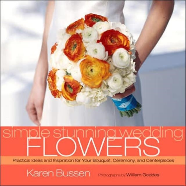 Simple Stunning Weddings Flowers