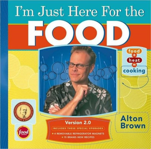 I'm Just Here for the Food