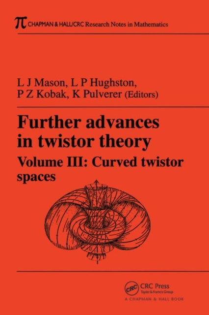 Book cover of: Further Advances in Twistor Theory, Volume III