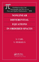 Book cover of: Nonlinear Differential Equations in Ordered Spaces. By: S. Carl