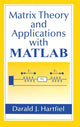 Book cover of: Matrix Theory and Applications with MATLAB. By: Darald J. Hartfiel