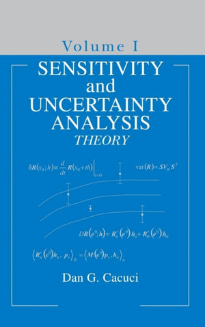 Sensitivity & Uncertainty Analysis, Volume 1