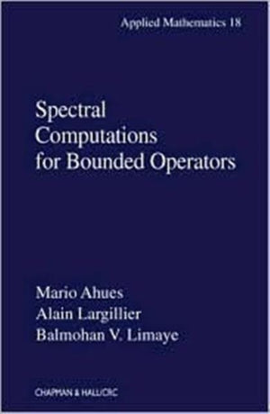 Spectral Computations for Bounded Operators