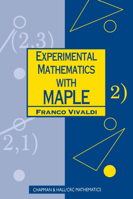 Book cover of: Experimental Mathematics with Maple. By: Franco Vivaldi