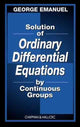 Book cover of: Solution of Ordinary Differential Equations by Continuous Groups. By: George Emanuel