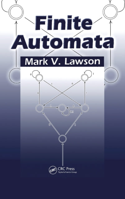 Book cover of: Finite Automata. By: Mark V. Lawson