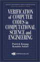 Book cover of: Verification of Computer Codes in Computational Science and Engineering. By: Patrick Knupp