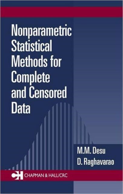 Book cover of: Nonparametric Statistical Methods For Complete and Censored Data. By: M.M. Desu