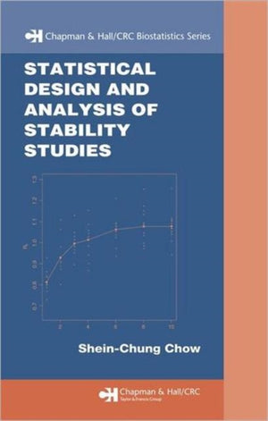 Statistical Design and Analysis of Stability Studies