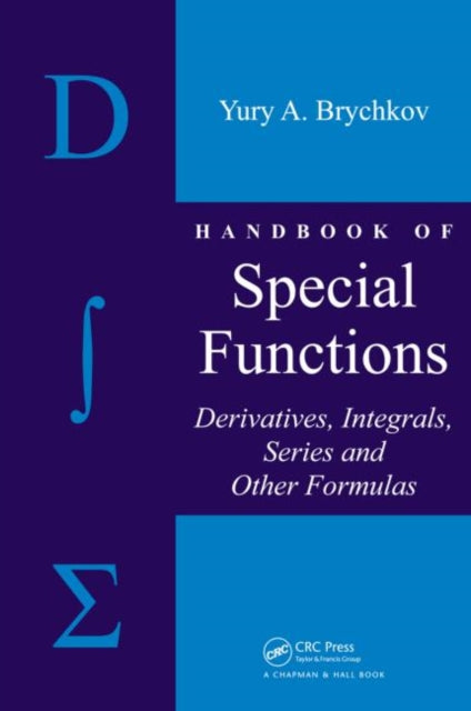 Book cover of: Handbook of Special Functions. By: I︠U︡. A. Brychkov, Yury A. Brychkov