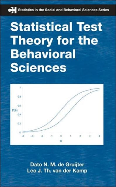 Book cover of: Statistical Test Theory for the Behavioral Sciences. By: Dato N. M. de Gruijter, Dato N. de Gruijter