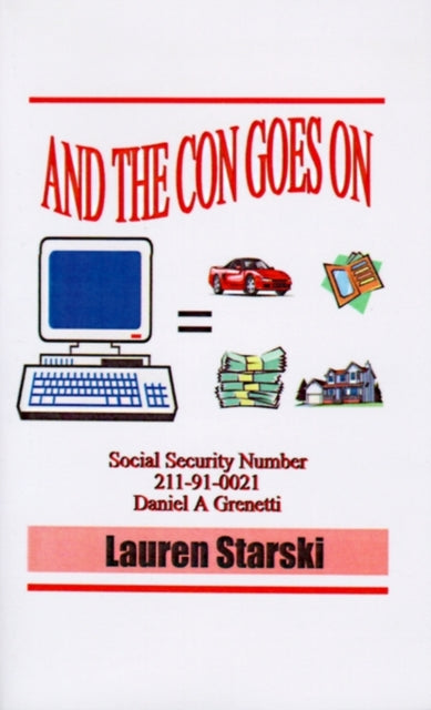 Book cover of: And the Con Goes on. By: Lauren Starski