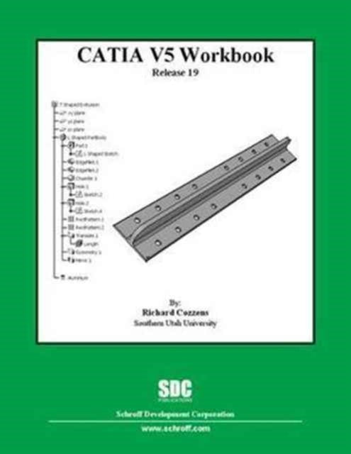 Book cover of: CATIA V5 Workbook Release 19
