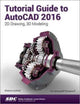Book cover of: Tutorial Guide to AutoCAD 2016. By: Shawna Lockhart
