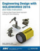 Book cover of: Engineering Design with SOLIDWORKS 2016 (Including unique access code). By: David C. Planchard